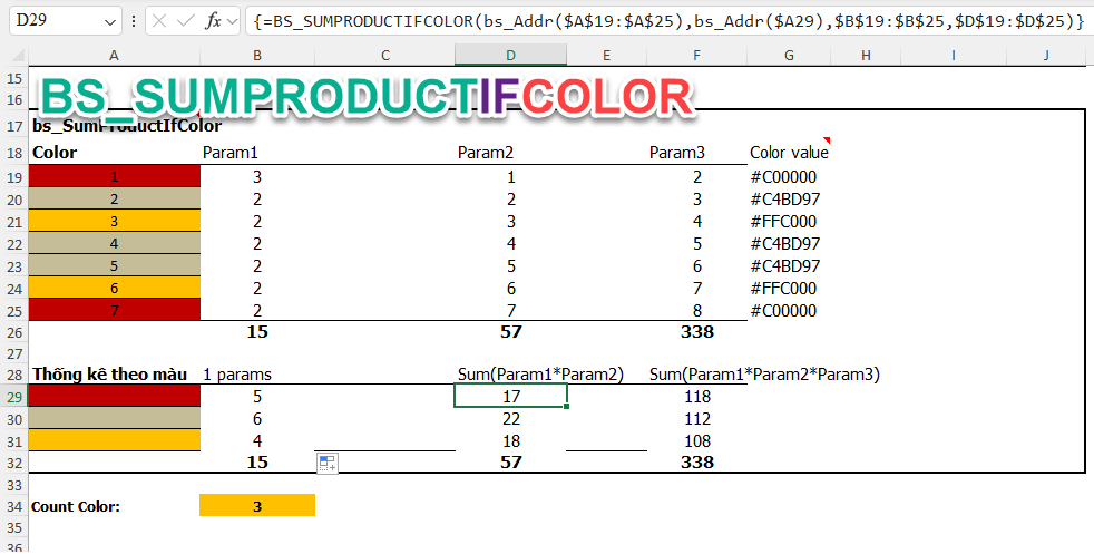 Hướng dẫn hàm BS_SUMPRODUCTIFCOLOR Tổng của tích các mảng điều kiện theo màu sắc